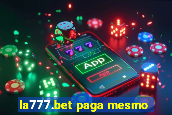 la777.bet paga mesmo